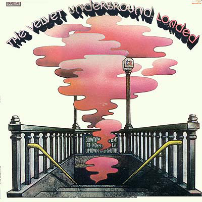 The Velvet Underground: Loaded (1970)